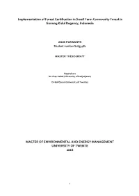 Implementation of Forest Certification in Small Farm Community Forest in Gunung Kidul Regency, Indonesia