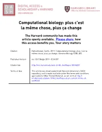 Computational Biology: Plus C'est La Même Chose, Plus Ça Change