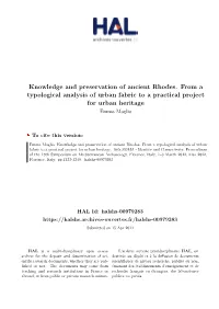 Knowledge and Preservation of Ancient Rhodes. from a Typological Analysis of Urban Fabric to a Practical Project for Urban Heritage Emma Maglio