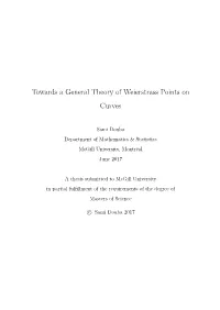 Towards a General Theory of Weierstrass Points on Curves