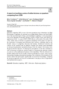 A Report on Teaching a Series of Online Lectures on Quantum Computing from CERN