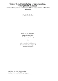 Comprehensive Modeling of Agrochemicals Biodegradation in Soil a Multidisciplinary Approach to Make Informed Choices to Protect Human Health and the Environment