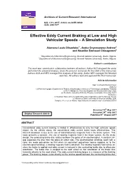 Effective Eddy Current Braking at Low and High Vehicular Speeds – a Simulation Study