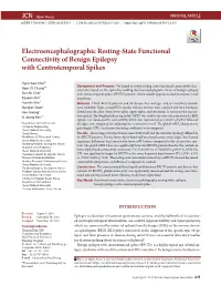 Electroencephalographic Resting-State Functional Connectivity of Benign Epilepsy with Centrotemporal Spikes