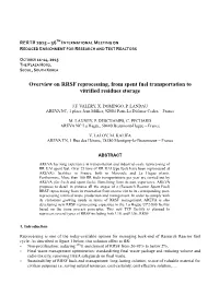 Overview on RRSF Reprocessing, from Spent Fuel Transportation to Vitrified Residues Storage