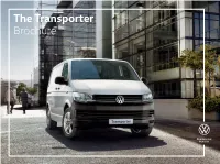 The Transporter Brochure Build Find a Offers & Test Drive Conversions Comparator Your Own Van Centre Finance