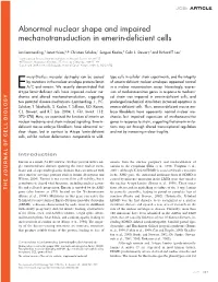 Abnormal Nuclear Shape and Impaired Mechanotransduction in Emerin