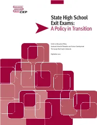 State High School Exit Exams: a Policy in Transition