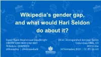 Wikipedia's Gender Gap, and What Would Hari Seldon Do About It.Pdf
