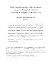 Do Pre-Announcement Face-To-Face Interactions Increase the Returns to Acquisitions? Evidence from Smartphone Geolocational Data