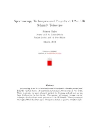 Spectroscopy Techniques and Projects at 1.2-M UK Schmidt Telescope
