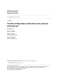 The Effect of Lifting Straps on Peak Velocity, Force, and Power During Clean Pull
