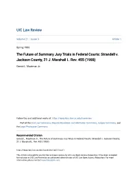 The Future of Summary Jury Trials in Federal Courts: Strandell V