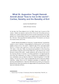 What St. Augustine Taught Hannah Arendt About “How to Live in the World”: Caritas, Natality and the Banality of Evil