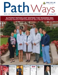Autopsy Pathology Enters the Modern Era Continuing the Legacy Passed Down from Dr