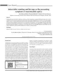 Intractable Vomiting and Hiccups As the Presenting Symptom of Neuromyelitis Optica