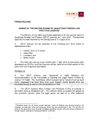 Minlaw) Invited Applications for the Second Round of Qualifying Foreign Law Practice (QFLP) Licences on 1 July 2012