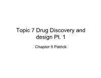 Topic 7 Drug Discovery and Design Pt. 1