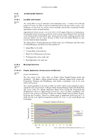 21.01 ALPINE SHIRE PROFILE 21.01-1 Location and Context The