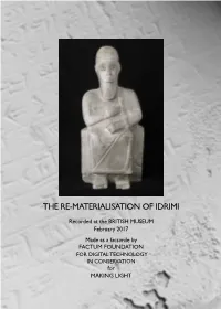 The Re-Materialisation of Idrimi