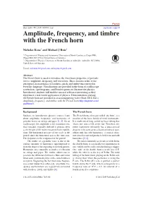 Amplitude, Frequency, and Timbre with the French Horn E-Mail: Nickkonz3@Gmail.Com and Mjtruiz@Gmail.Com