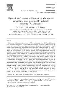 Dynamics of Resistant Soil Carbon of Midwestern Agricultural Soils Measured by Naturally Occurring 14C Abundance E.A