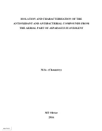 Isolation and Characterisation of the Antioxidant and Antibacterial Compounds from the Aerial Part of Asparagus Suaveolens