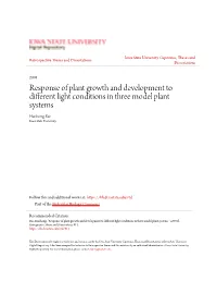 Response of Plant Growth and Development to Different Light Conditions in Three Model Plant Systems Hanhong Bae Iowa State University