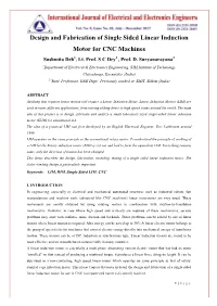 Design and Fabrication of Single Sided Linear Induction Motor for CNC Machines Sushmita Deb1, Lt