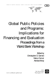 Implications for Financing and Evaluation Proceedings from a World Bank Workshop