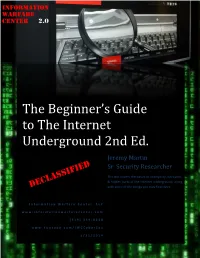 The Beginner's Guide to the Internet Underground 2Nd