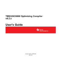 TMS320C6000 Optimizing Compiler V8.2.X User's Guide (Rev. B)