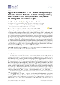 Application of Hybrid PCM Thermal Energy Storages with and Without