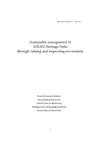 Sustainable Management of ASEAN Heritage Parks Through Valuing And