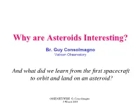 Why Are Asteroids Interesting? � Br