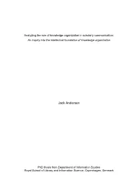 Analyzing the Role of Knowledge Organization in Scholarly Communication: an Inquiry Into the Intellectual Foundation of Knowledge Organization