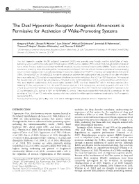 The Dual Hypocretin Receptor Antagonist Almorexant Is Permissive for Activation of Wake-Promoting Systems