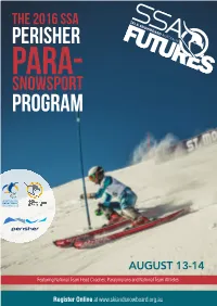 2016 SSA Para-Snowsport Futures Program WHAT IS IT: WHO IS IT FOR
