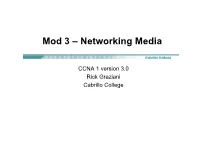 Mod 3 – Networking Media