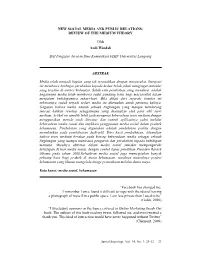 New Social Media and Public Relations: Review of the Medium Theory