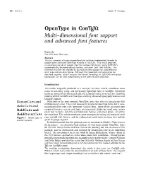 Opentype in Context Multi--Dimensional Font Support and Advanced Font Features