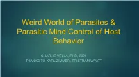 Parasitic Mind Control of Host Behavior