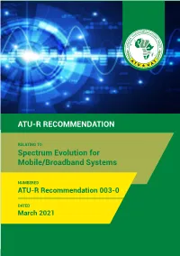 ATU-R Recommendation 003-0 on Spectrum Evolution for Mobile