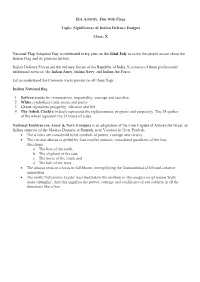 Fun with Flags Topic: Significance of Indian Defence Ensigns Class: X