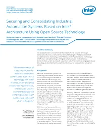 Securing and Consolidating Industrial Automation Systems Based on Intel® Architecture Using Open Source Technology