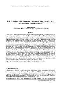 Canal Istanbul Challenges and Opportunities and Their Relationship to the Security
