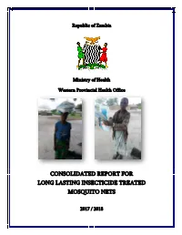 Consolidated Report for Long Lasting Insecticide Treated Mosquito Nets