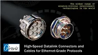 High-Speed Datalink Connectors and Cables for Ethernet-Grade Protocols