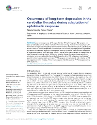 Occurrence of Long-Term Depression in the Cerebellar Flocculus During Adaptation of Optokinetic Response Takuma Inoshita, Tomoo Hirano*