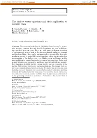 The Shallow Water Equations and Their Application to Realistic Cases
